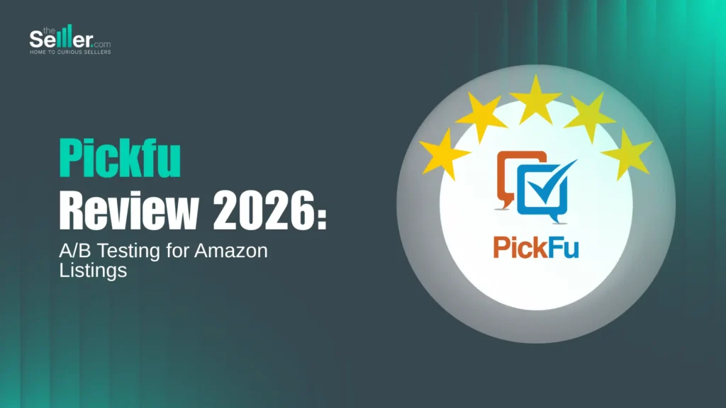 PickFu Review 2026: A/B Testing for Amazon Listings