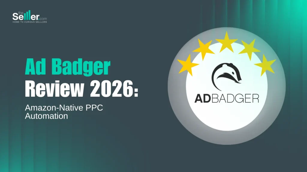 Ad Badger Review 2026: Amazon-Native PPC Automation