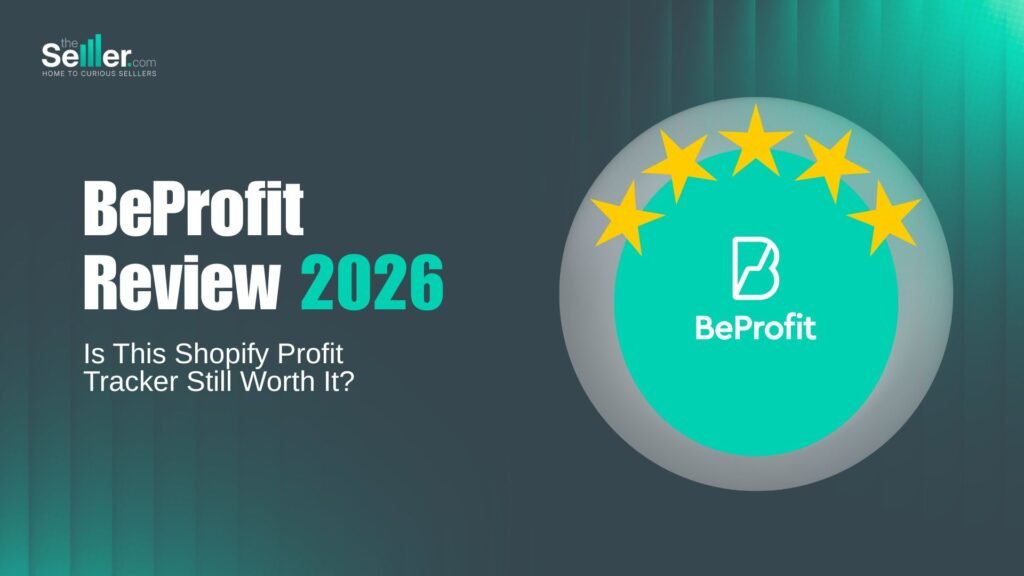 BeProfit Review 2026: Is This Shopify Profit Tracker Still Worth It? 