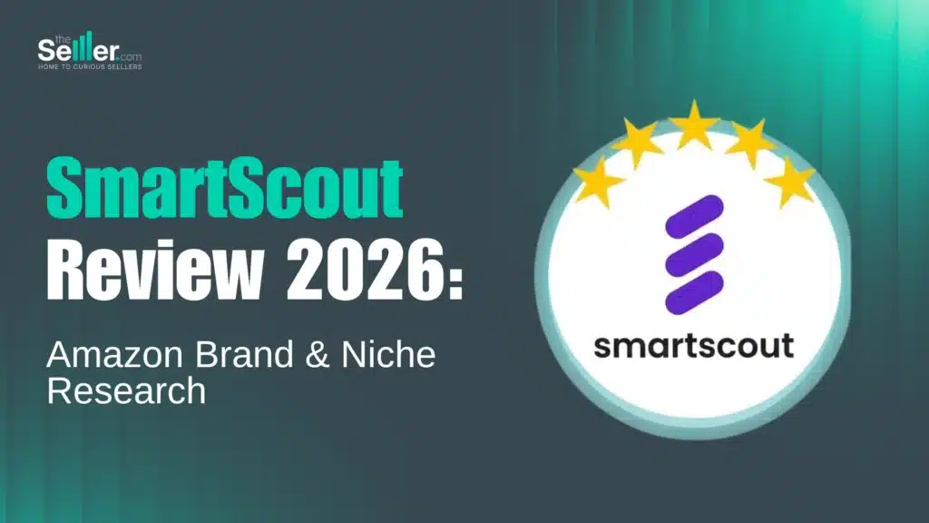 SmartScout Review 2026 for Amazon brand and niche research, featuring the SmartScout logo and The Selller branding.