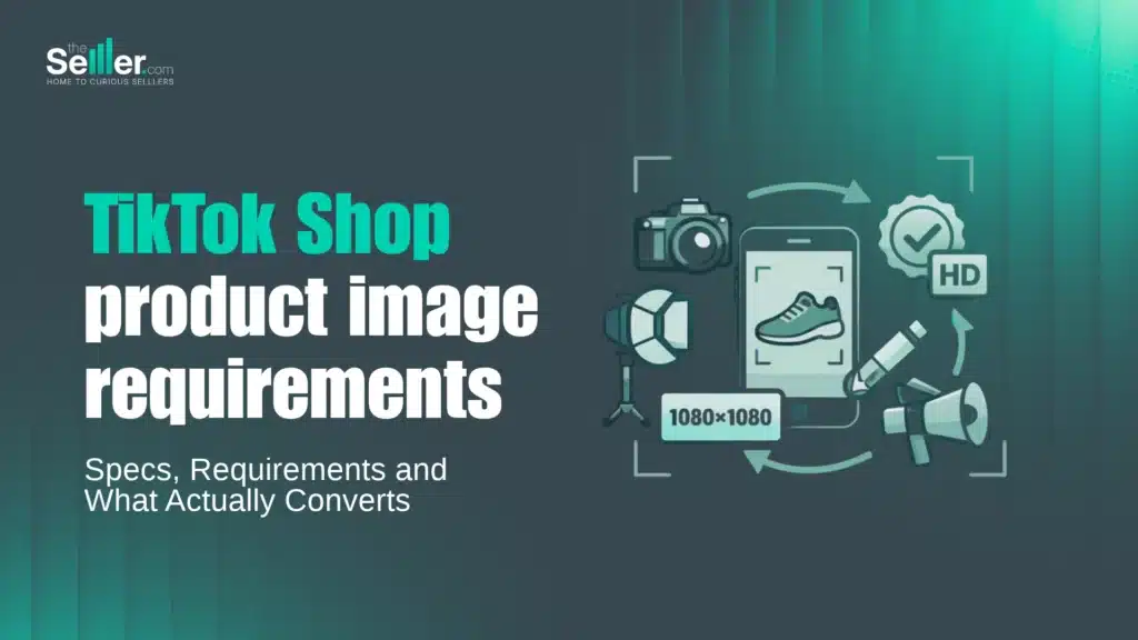 TikTok Shop product image requirements